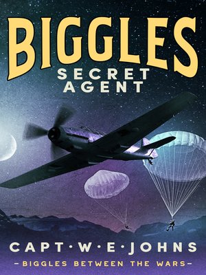 cover image of Biggles, Secret Agent